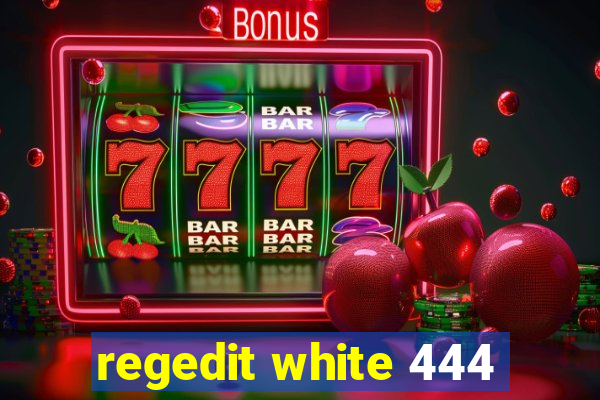 regedit white 444